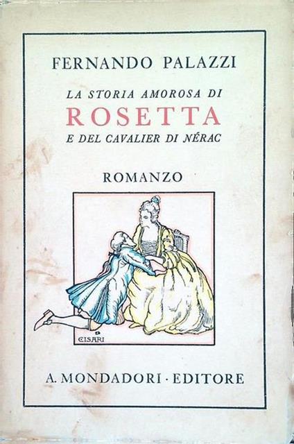 La storia amorosa di Rosetta e del cavalier di Nerac - Fernando Palazzi - copertina