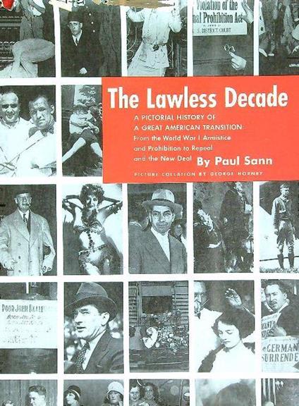 The Lawless Decade - Paul Sann - copertina