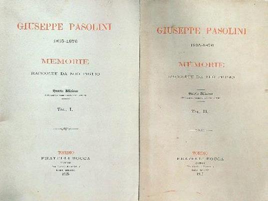 Giuseppe Pasolini 1815-1876 memorie raccolte da suo figlio 2 vv - copertina