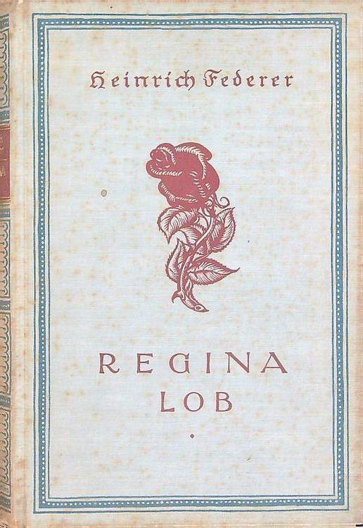 Regina Lob - Heinrich Federer - copertina