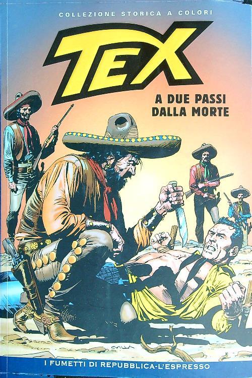 Tex. A due passi dalla morte