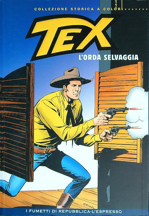 Tex. L'orda selvaggia