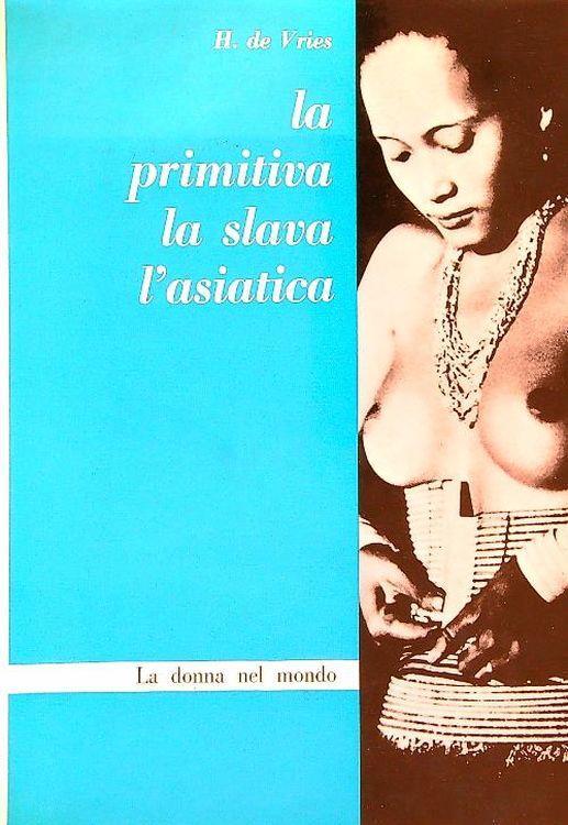 La primitiva la slava l'asiatica - H. Vries - copertina