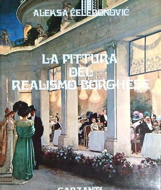 La pittura del realismo borghese - Aleska Celebonovic - copertina
