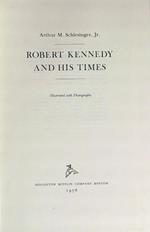 Robert Kennedy and his times