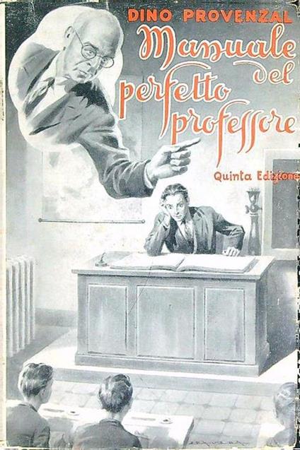Manuale del perfetto professore - Dino Provenzal - copertina