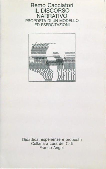 Il discorso narrativo - Remo Cacciatori - copertina