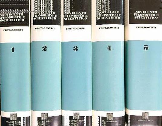 Novecento filosofico e scientifico. Protagonisti 5 voll - Antimo Negri - copertina