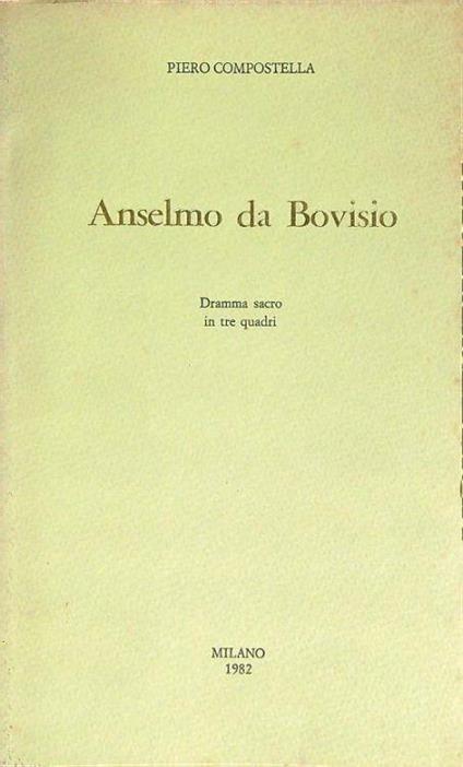 Anselmo da Bovisio - Piero Compostella - copertina