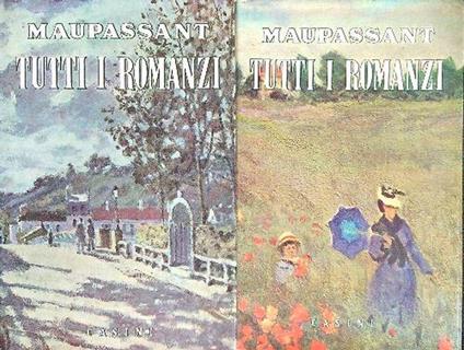 Tutti i romanzi 2 voll - Guy de Maupassant - copertina