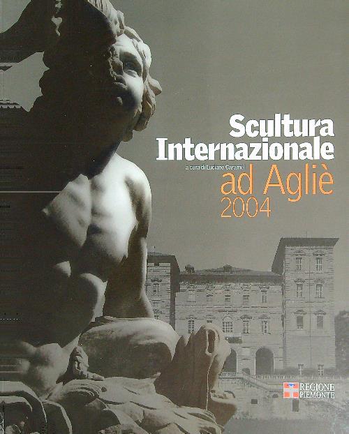 Scultura internazionale ad Agliè 2004