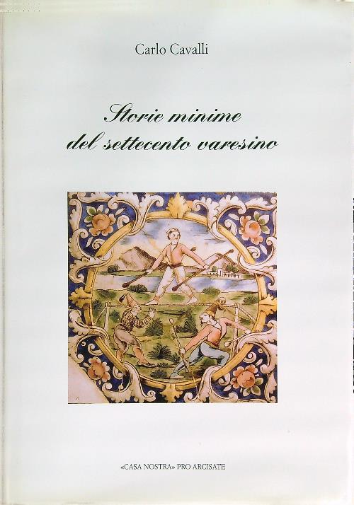 Storie minime del Settecnto varesino