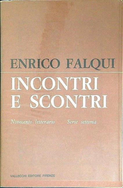 Incontri e scontri - Enrico Falqui - copertina