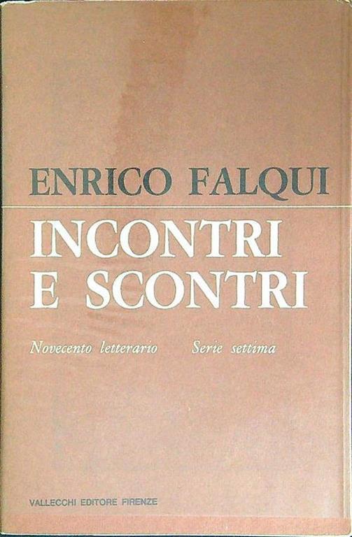 Incontri e scontri - Enrico Falqui - copertina