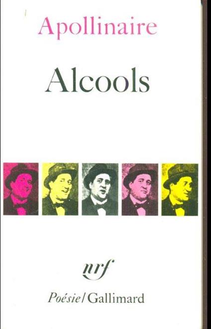 Alcools - Guillaume Apollinaire - copertina