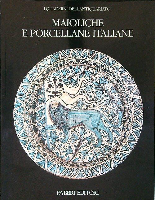 Maioliche e porcellane italiane