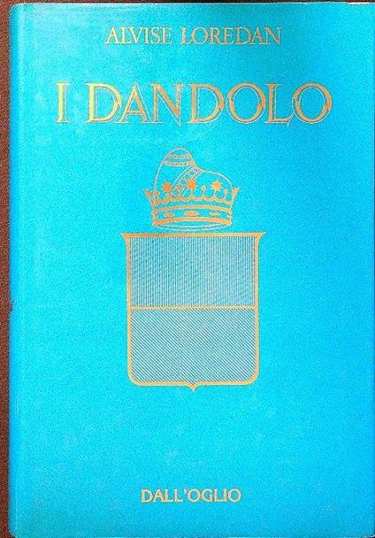 I Dandolo - Alvise Loredan - copertina