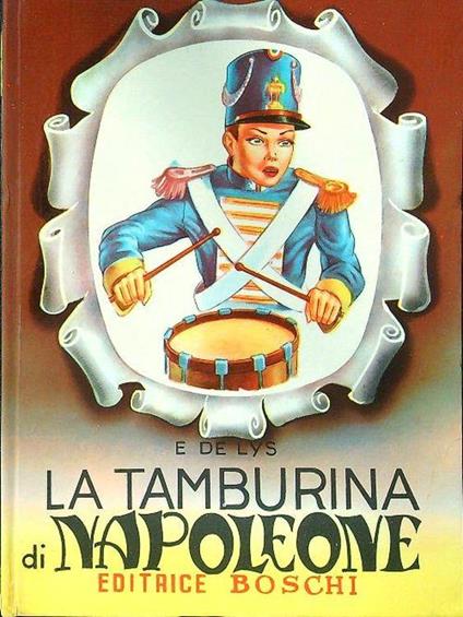 La tamburina di Napoleone - E. De Lys - copertina