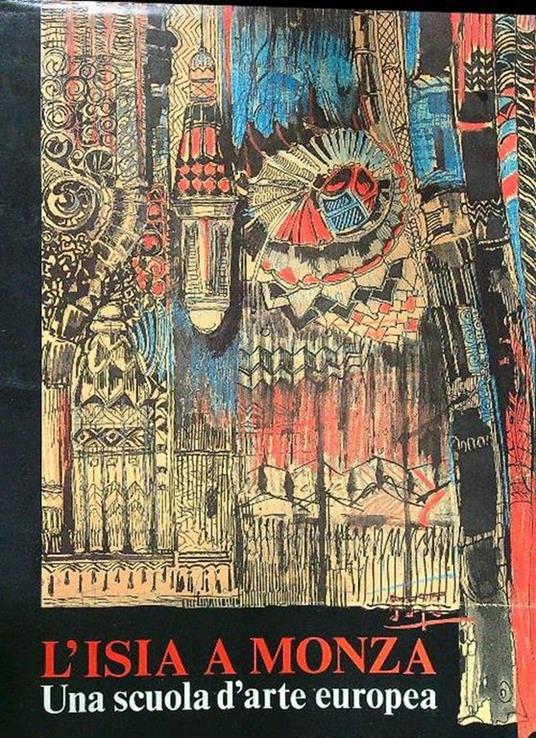 L' Isia a Monza. Una scuola d'arte europea - copertina