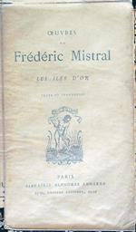 Frederic Mistral - Les iles d'or