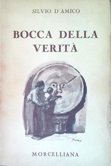Bocca della verità - Silvio D'Amico - copertina