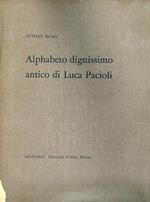 Alphabeto dignissimo antico di Luca Pacioli