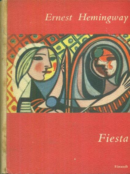 Fiesta - Ernest Hemingway - copertina
