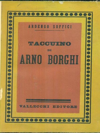 Taccuino di Arno Borghi - Ardengo Soffici - copertina