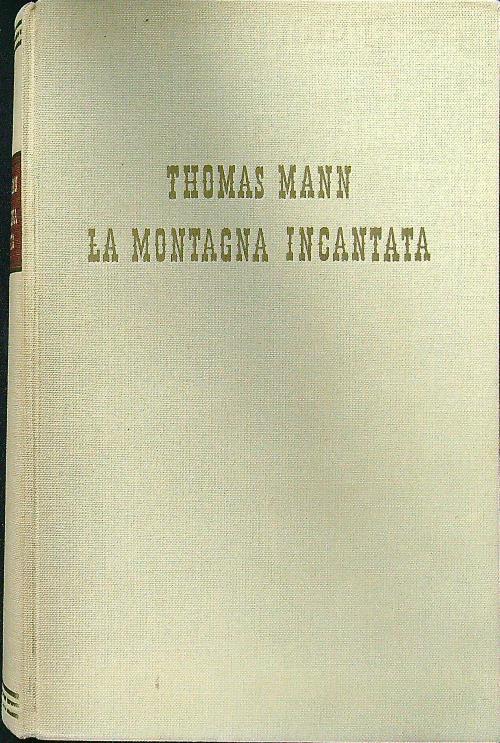 La montagna incanta. 2 vv - Thomas Mann - copertina