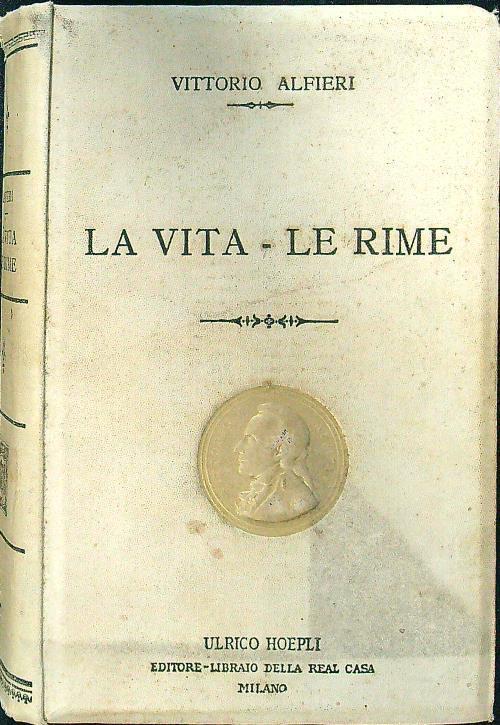 La vita - Le rime - Vittorio Alfieri - copertina