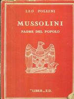 Mussolini padre del popolo