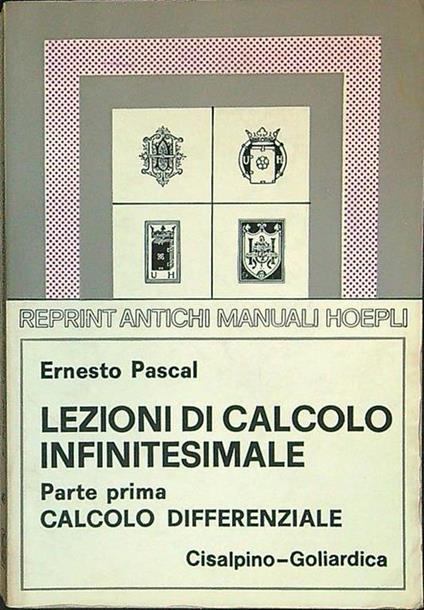 Lezioni di calcolo infinitesimale - Ernesto Pascal - copertina
