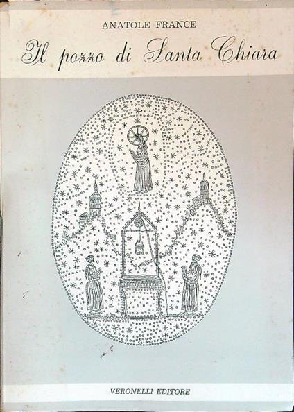 Il  pozzo di Santa Chiara - Anatole France - copertina