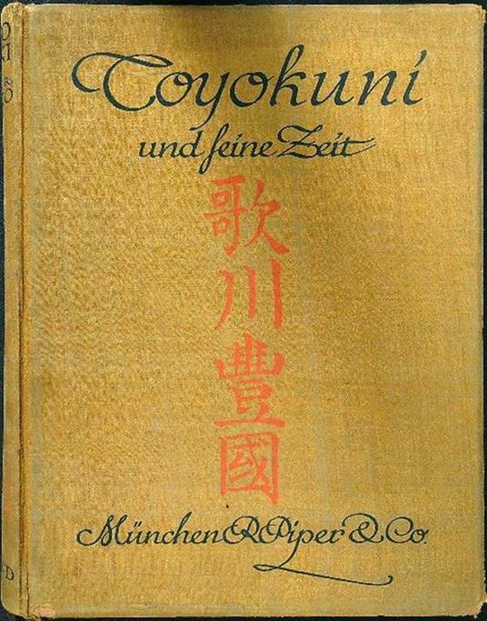 Utagawa Toyokuni und seine zeit. Erster band - Friedrich Succo - copertina