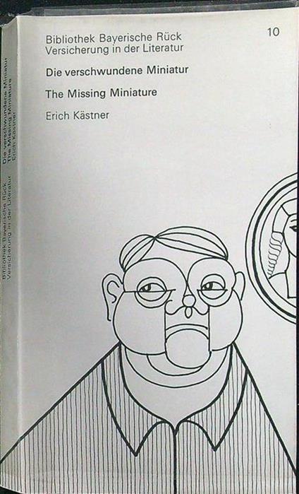Die verschwundene Miniatur/The Missing Miniature - Erich Kästner - copertina
