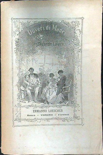 Doveri di madre. L'igiene della giovine famiglia. Consigli - copertina