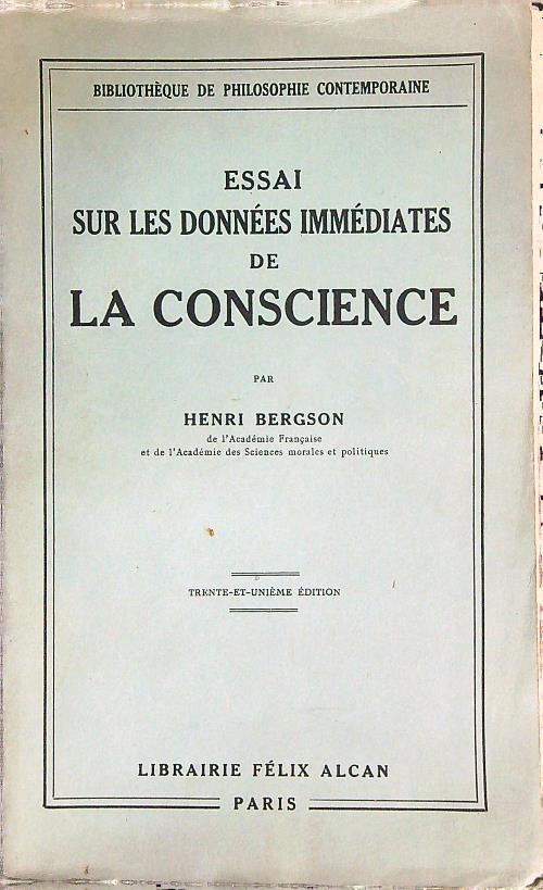 Essai sur les donnees immediates de la conscience