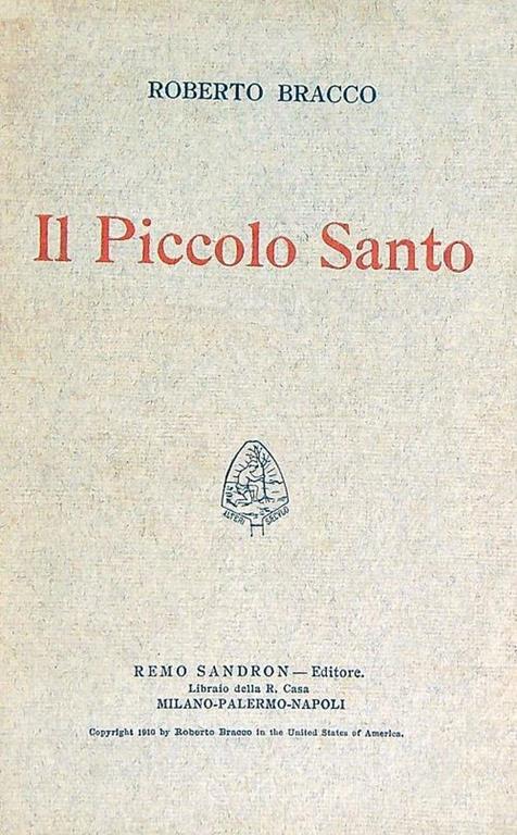 Il piccolo santo - Roberto Bracco - copertina