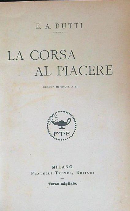 La  corsa al piacere - E. Annibale Butti - copertina