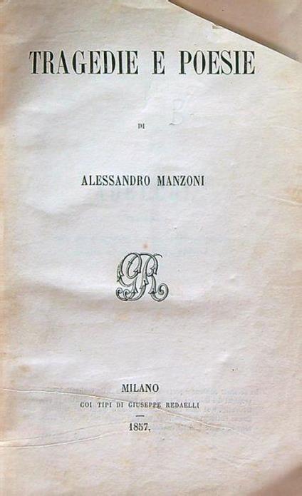 Tragedie e Poesie - Alessandro Manzoni - copertina