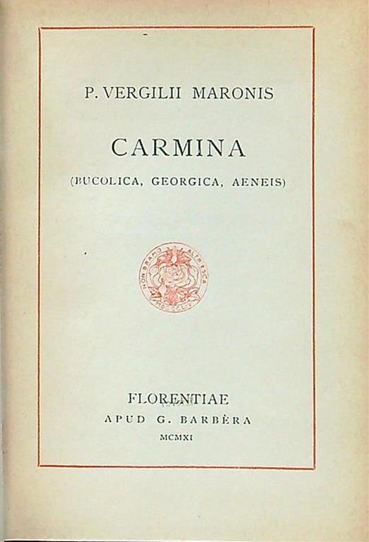 Carmina (bucolica, georgica, aeneis) - P. Vergilii Maronis - copertina