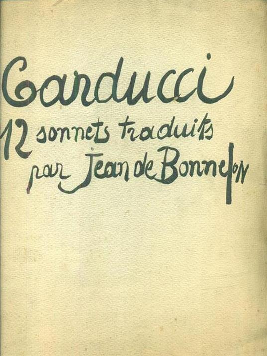 12 sonnets traduits par Jean de Bonnefon - Giosuè Carducci - copertina
