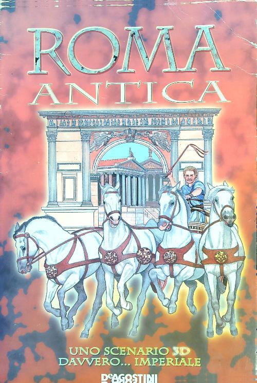 Roma antica. Uno scenario 3 D veramente... imperiale - copertina