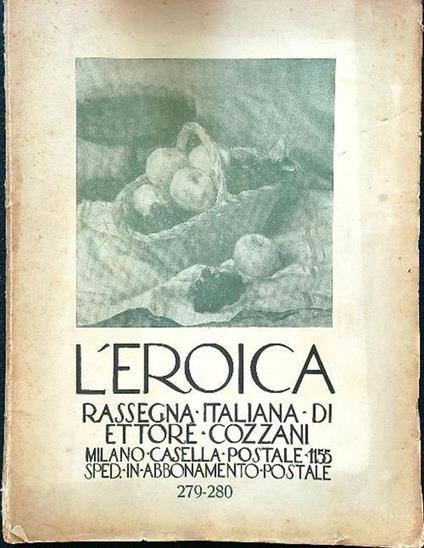 L' Eroica. Rassegna italiana di Ettore Cozzani. Quaderni 279-280 - copertina