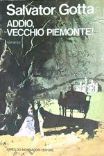 Addio, vecchio Piemonte!
