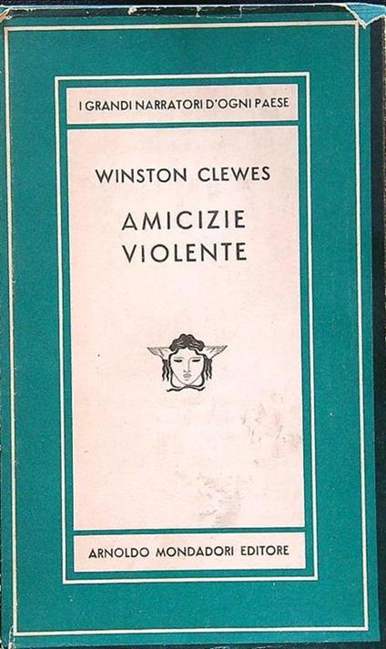 Amicizie violente - Winston Clewes - copertina