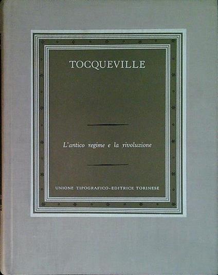 L' antico regime ela rivoluzione - Alexis de Tocqueville - copertina