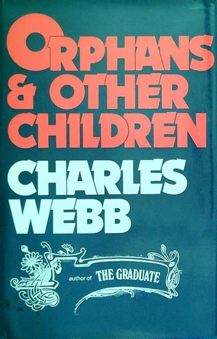 Orphans & other children - Charles Webb - copertina