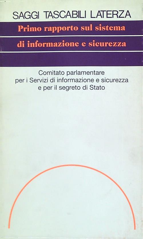 Primo rapporto sul sistema d informazione e sicurezza