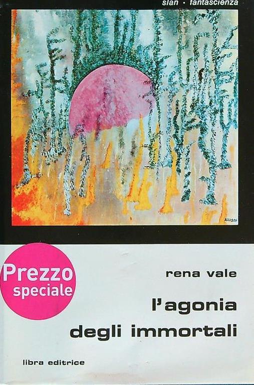 L' Agonia degli Immortali - Rena Vale - copertina
